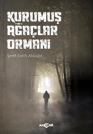 Kurumuş Ağaçlar Ormanı