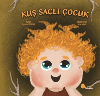 Kuş Saçlı Çocuk Zeytin Aydoğmuş