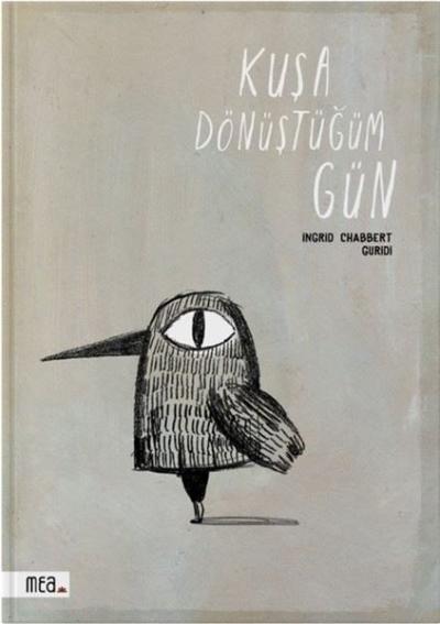 Kuşa Dönüştüğüm Gün (Ciltli) Ingrid Chabbert