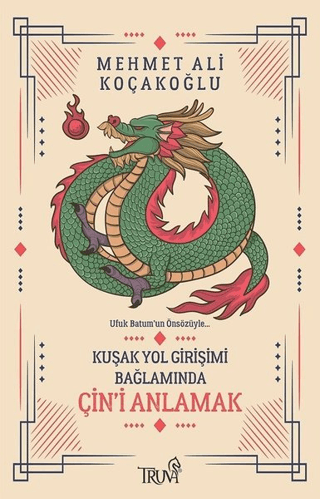 Kuşak Yol Girişimi Bağlamında Çin’i Anlamak