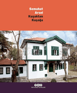 Kuşaktan Kuşağa - Semahat Arsel Kolektif