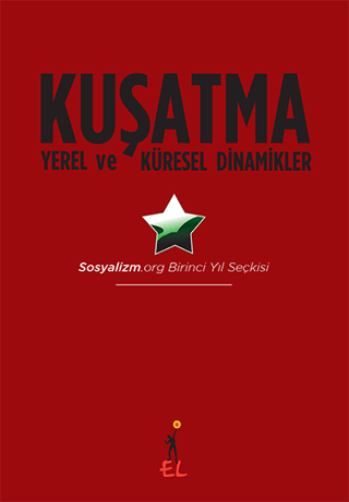 Kuşatma Yerel ve Küresel Dinamikler