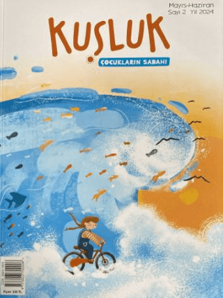 Kuşluk Dergisi Sayı: 2 Mayıs - Haziran 2024