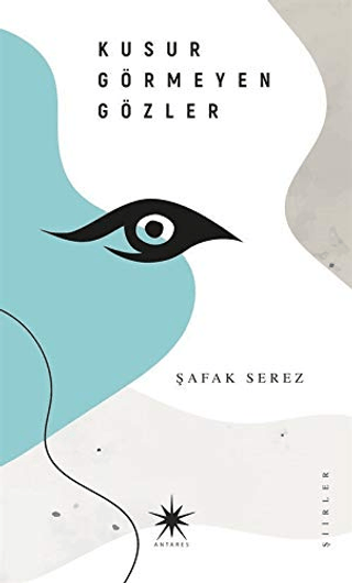 Kusur Görmeyen Gözler (Ciltli)