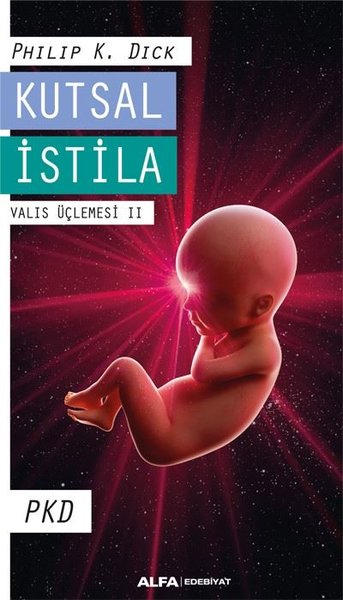 Kutsal İstila - Valis Üçlemesi 2