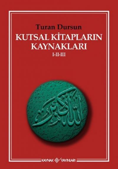 Kutsal Kitapların Kaynakları 1-2-3