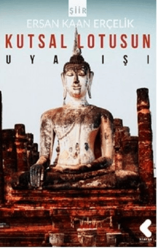 Kutsal Lotusun Uyanışı Ersan Kaan Erçelik