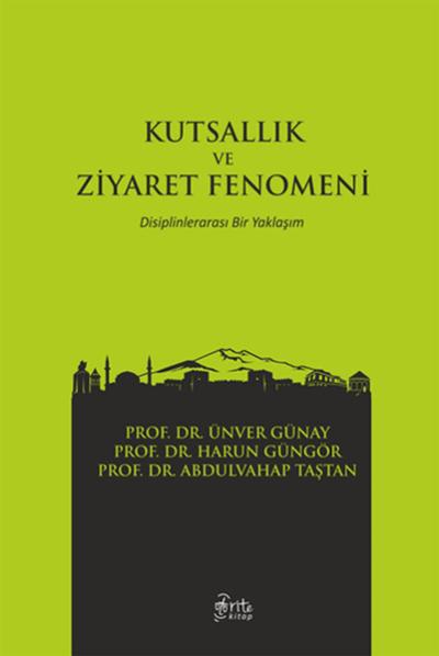 Kutsallık ve Ziyaret Fenomeni