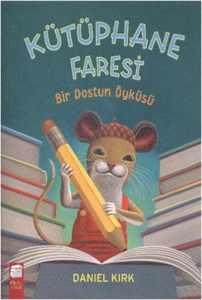 Kütüphane Faresi - Bir Dostun Öyküsü %25 indirimli Daniel Kırk