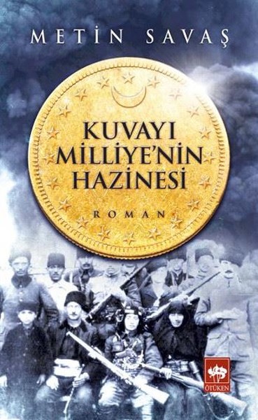 Kuvayı Milliye'nin Hazinesi %38 indirimli Metin Savaş