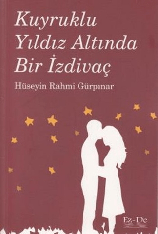 Kuyruklu Yıldız Altında Bir İzdivaç