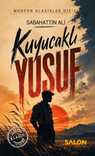 Kuyucaklı Yusuf (Günümüz Türkçesiyle) Modern Klasikler Dizisi Sabahatt