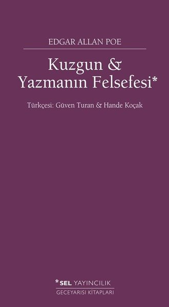 Kuzgun - Yazmanın Felsefesi Edgar Allan Poe