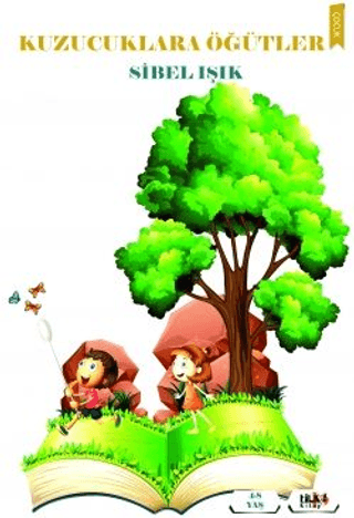 Kuzucuklara Öğütler