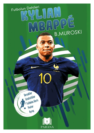 Kylian Mbappe - Futbolun Dahileri