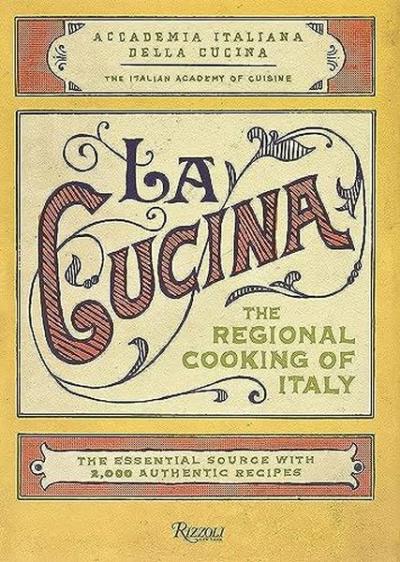 La Cucina : The Regional Cooking of Italy (Ciltli)