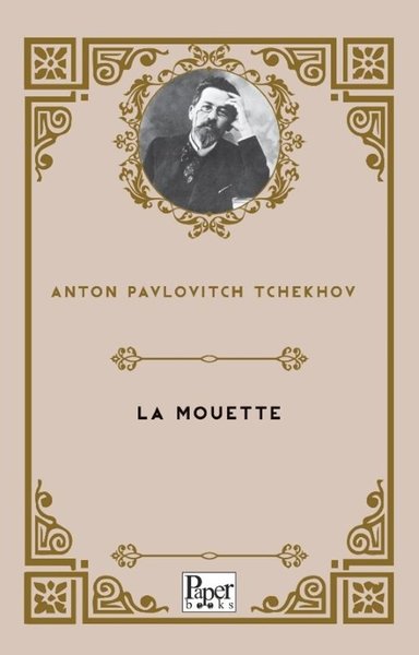 La Mouette Anton Pavloviç Çehov