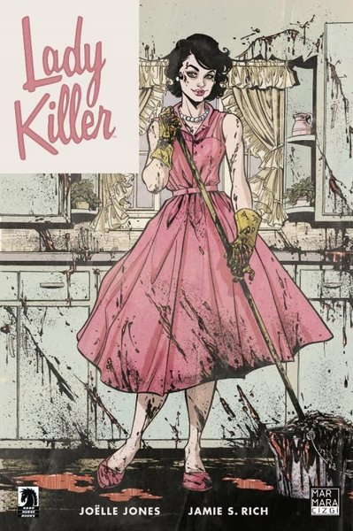 Lady Killer Cilt 1 - Seattle 1962 Jamie S. Rich