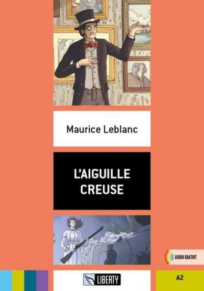 L'aiguille Creuse A2 Maurice Leblanc