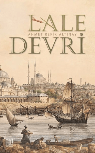 Lale Devri (Sadeleştirilmiş Metin)