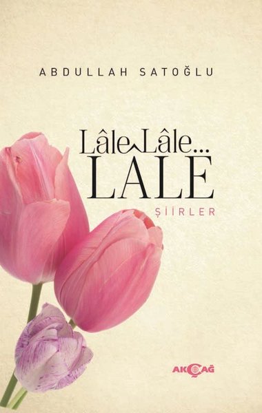 Lale Lale Lale Şiirler