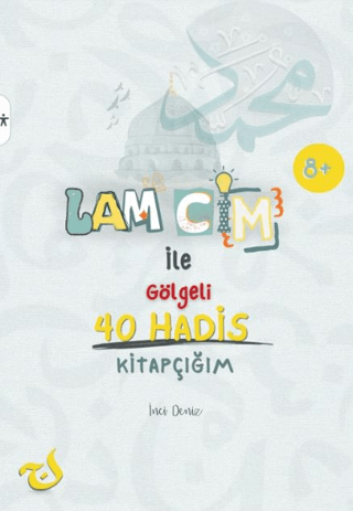 Lam Cim İle Gölgeli 40 Hadis Kitapçığım
