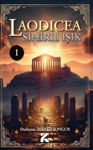 Laodicea - Sihirli Işık 1