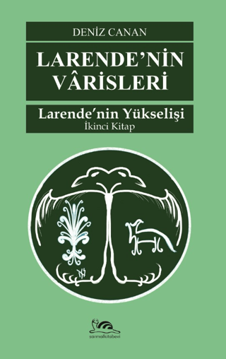 Larende’nin Varisleri İkinci Kitap