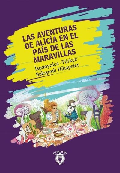 Las Aventuras de Alicia En El Pais de Las Maravillas Lewis Carroll