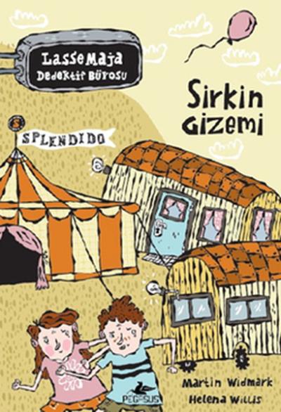 Lasse Maja Dedektif Bürosu - Sirkin Gizemi Martin Widmark