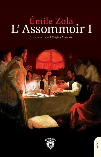 L'Assommoir - 1 Emile Zola