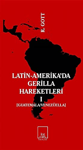 Latin-Amerika’da Gerilla Hareketleri 1