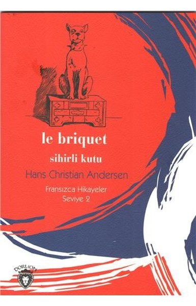 Sihirli Kutu - Fransızca Hikayeler Seviye 2 Hans Christian Andersen