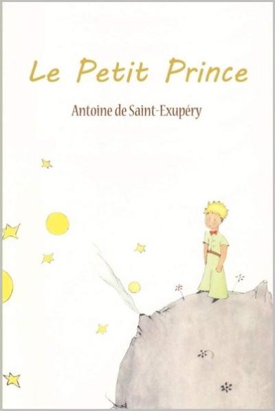Le Petit Prince Antoine de Saint-Exupery