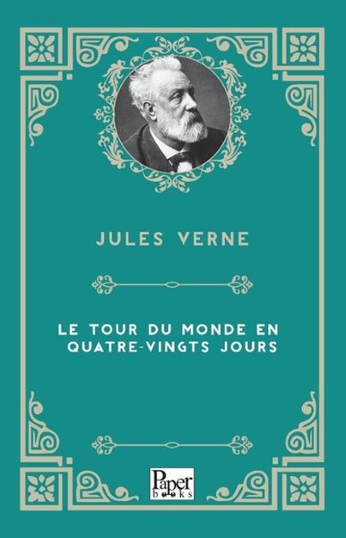 Le Tour Du Monde En Quatre-Vingts Jours
