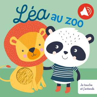 Lea Au Zoo Je Touche Et J'entends (Ciltli)