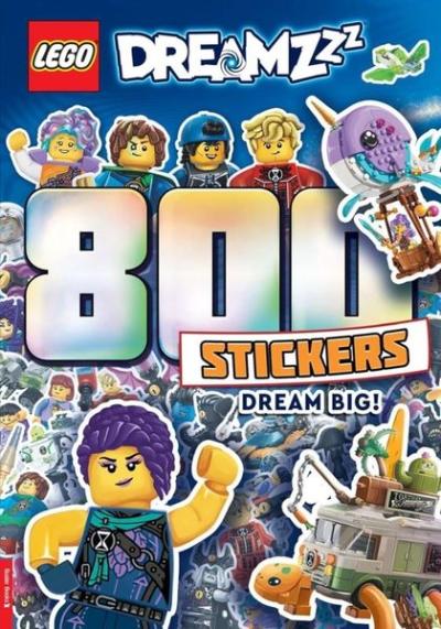 LEGO DREAMZzz: 800 Stickers: Dream Big! Lego