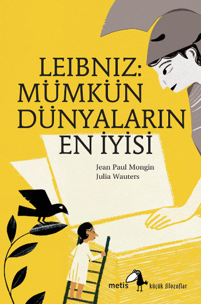 Leibniz - Mümkün Dünyaların En İyisi