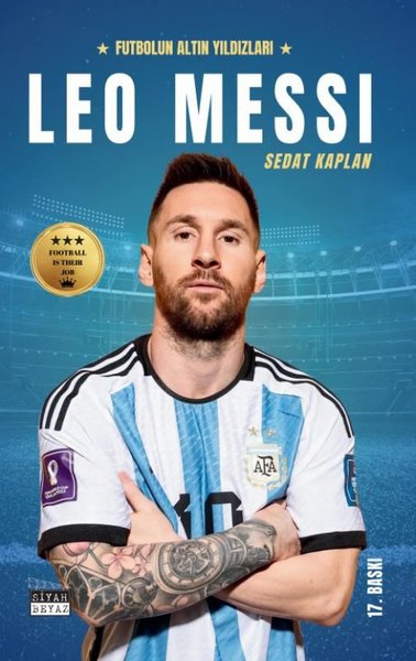 Leo Messi - Futbolun Altın Yıldızları Sedat Kaplan