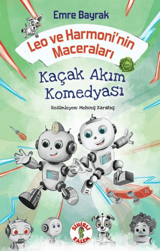 Leo ve Harmoni’nin Maceraları – Kaçak Akım Komedyası