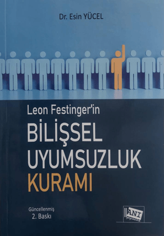 Leon Festinger'in Bilişsel Uyumsuzluk Kuramı