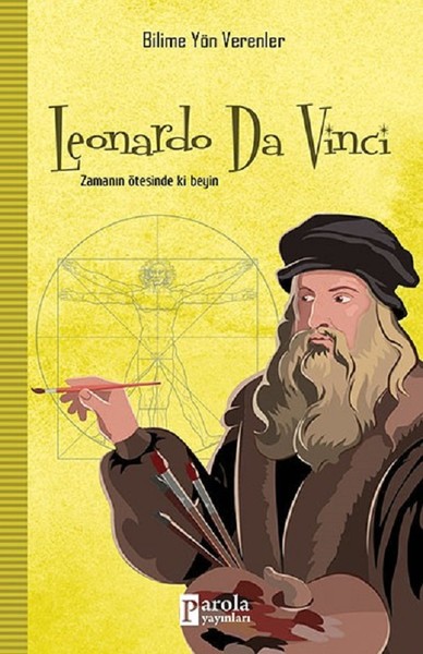 Leonardo Da Vinci - Bilime Yön Verenler M.Murat Sezer