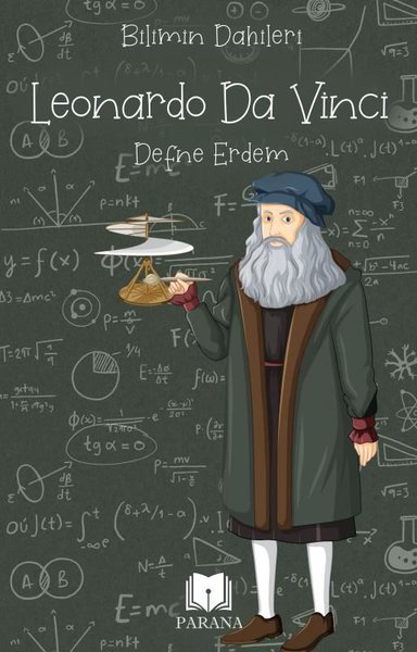 Leonardo Da Vinci - Bilimin Dahileri