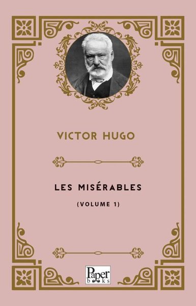 Les Miserables (Volume 1) Victor Hugo