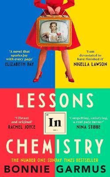 Lessons in Chemistry: The No. 1 Sunday Times bestseller and BBC Between the Covers Book Club pick  (Ciltli)