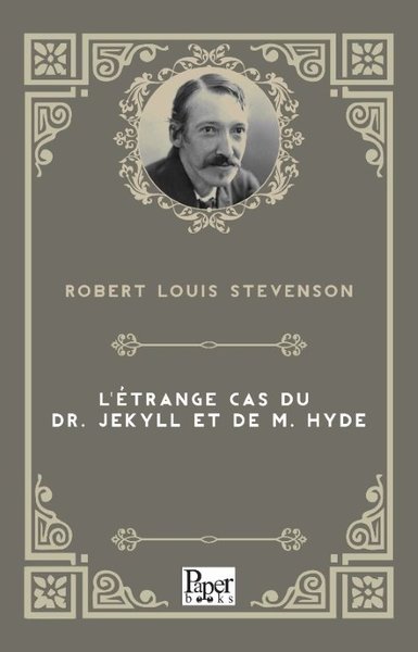L'etrange Cas Du Dr Jekyll Et De Mr Hyde Robert Louis Stevenson