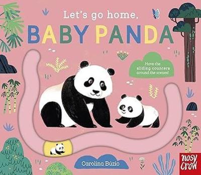 Let's Go Home Baby Panda (Ciltli)