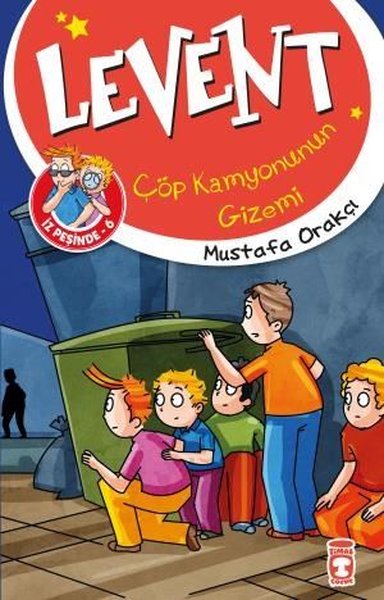Çöp Kamyonunun Gizemi - Levent İz Peşinde 6 Mustafa Orakçı