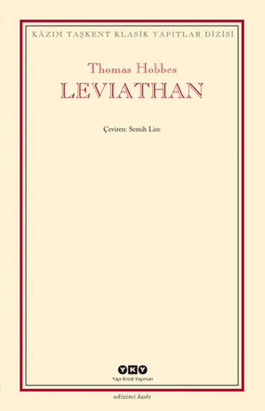 Leviathan - Bir Din ve Dünya Devletinin İçeriği Biçimi ve Kudreti