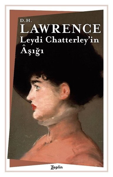 Leydi Chatterley'in Aşığı D. H. Lawrence